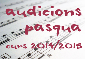 Audicions de Setmana Santa. Curs escolar 2014/2015