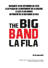 Societat Musical La Uni Filharmnica dAmposta > Arxiu de notcies > La Big Band de la Fila actuar a la Galera aquest proper dissabte