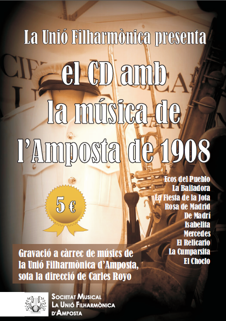 Societat Musical La Uni Filharmnica dAmposta > Arxiu de notcies > EL CD AMB LA MSICA DE LAMPOSTA DE 1908