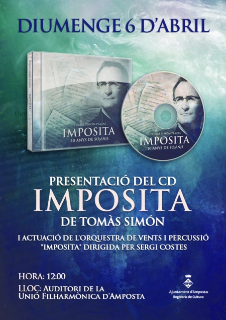 Societat Musical La Uni Filharmnica dAmposta > Arxiu de notcies > Presentaci del CD Impsita de Toms Simn